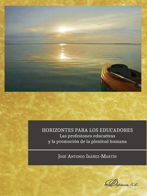 cover image of Horizontes para los educadores. Las profesiones educativas y la promoción de la plenitud humana